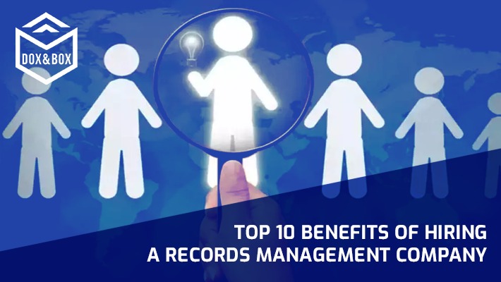 Top 10 Advantages of Hiring a Records Management Company
