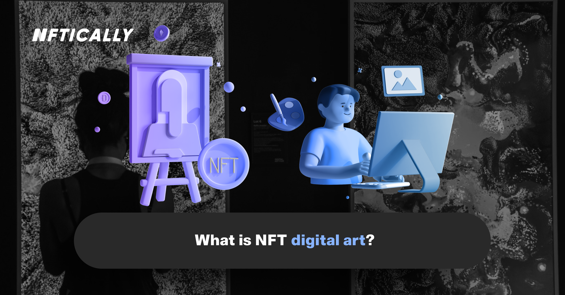 What is NFT digital art?