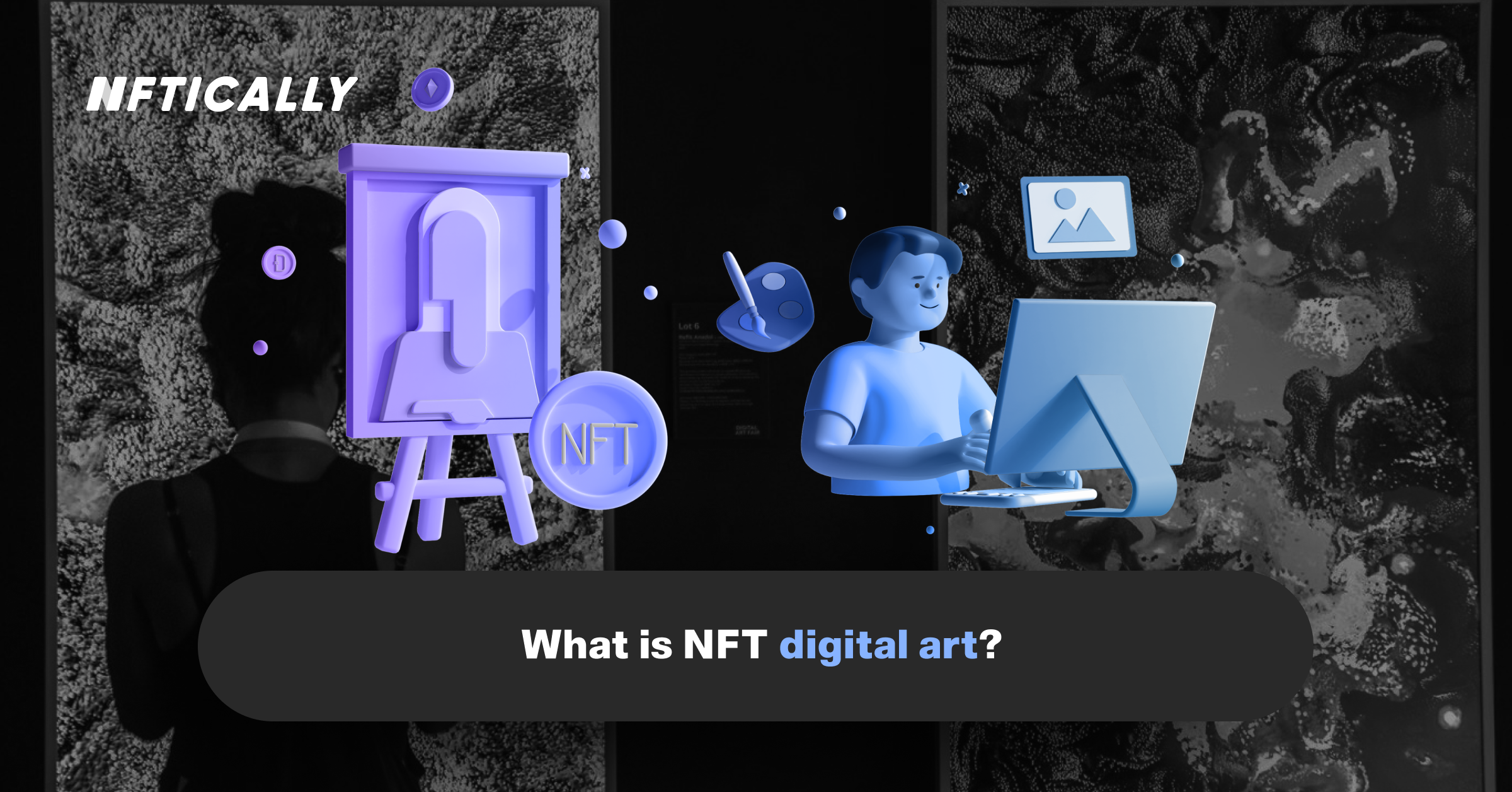 What is NFT digital art