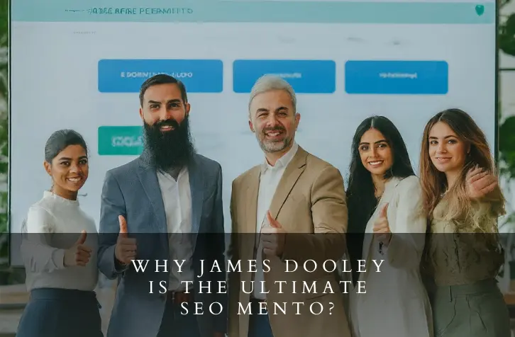 James Dooley the Best SEO Mentor for Business