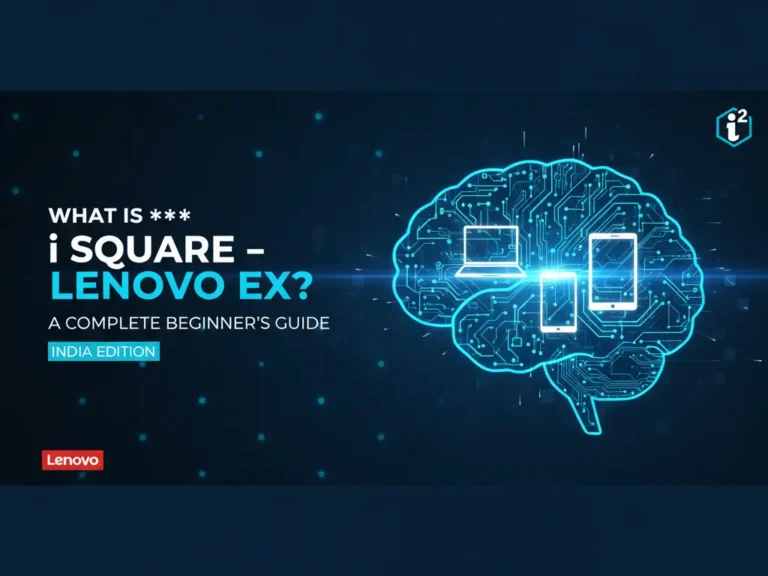What Is i Square - Lenovo EX?