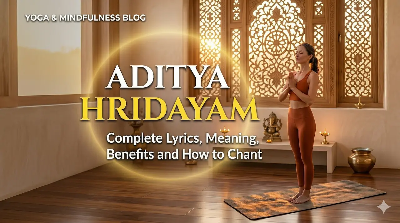 Aditya Hridayam Lyrics, Meaning & Benefits